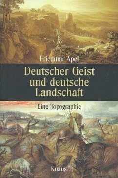 Deutscher Geist und deutsche Landschaft