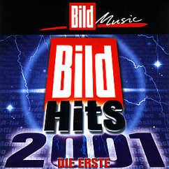 Bild Hits 2001 - Die Erste - Bild Hits 2001-Die Erste