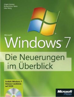 Microsoft Windows 7 - Die Neuerungen im Überblick, m. DVD-ROM - Hossner, Jürgen;Kloss-Pierro, Roland;Patzig, Silke