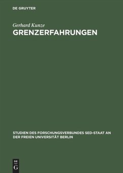 Grenzerfahrungen - Kunze, Gerhard