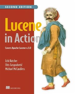 Lucene in Action: Covers Apache Lucene V.3.0 - Erik Hatcher;Michael McCandless;Otis Gospodnetic