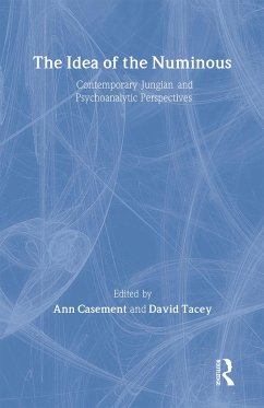 The Idea of the Numinous - Casement, Ann / Tacey, David (eds.)