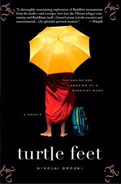 Turtle Feet: The Making and Unmaking of a Buddhist Monk - Grozni, Nikolai
