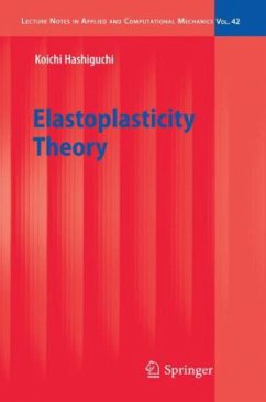 Elastoplasticity Theory - Hashiguchi, Koichi