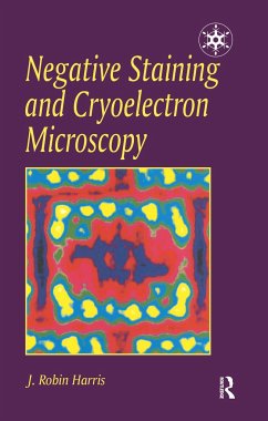 Negative Staining and Cryoelectron Microscopy - J R Harris