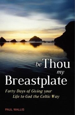 Be Thou My Breastplate - Wallis, Paul