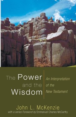 The Power and the Wisdom - Mckenzie, John L.