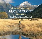 A Stroll Through Brown Trout Country