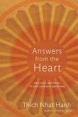 Answers from the Heart: Practical Responses to Life's Burning Questions