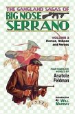 The Gangland Sagas of Big Nose Serrano: Volume 2