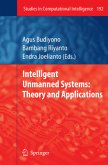 Intelligent Unmanned Systems: Theory and Applications