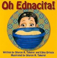 Oh Ednacita! - Takerer, Sharon R; Ortega, Edna