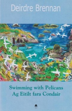 Swimming with Pelicans: AG Eitilt Fara Condair - Brennan, Deirdre