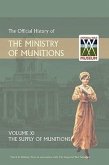 OFFICIAL HISTORY OF THE MINISTRY OF MUNITIONS VOLUME XI