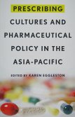 Prescribing Cultures and Pharmaceutical Policy in the Asia Pacific