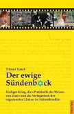 Der ewige Sündenbock., Heiliger Krieg, die "Protokolle der Weisen von Zion" und die Verlogenheit der sogenannten Linken im Nahostkonflikt.