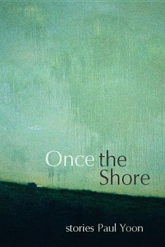 Once the Shore - Yoon, Paul