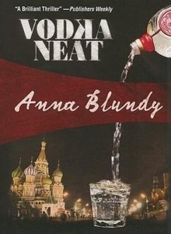 Vodka Neat - Blundy, Anna