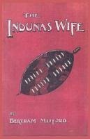 The Induna's Wife - Mitford, Bertram