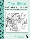 The Bible: God's Great Love Story