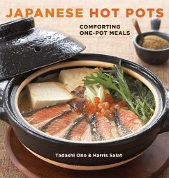 Japanese Hot Pots: Comforting One-Pot Meals [A Cookbook] - Ono, Tadashi; Salat, Harris