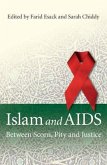 Islam and AIDS: Between Scorn, Pity and Justice