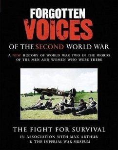 Forgotten Voices of the Second World War - Arthur, Max