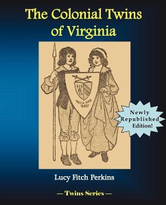 The Colonial Twins of Virginia - Perkins, Lucy Fitch