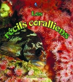 Les Récifs Coralliens (Coral Reef Food Chains) - MacAulay, Kelley