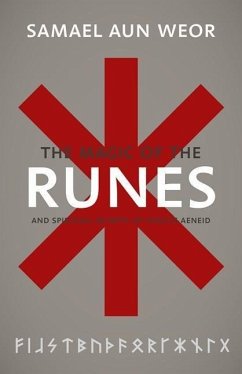 Magic of the Runes: And Spiritual Secrets of Virgil's Aeneid - Aun Weor, Samael