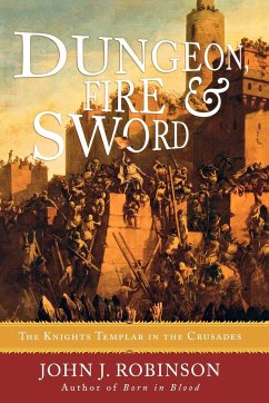 Dungeon, Fire and Sword - Robinson, John J.