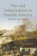 War and Independence In Spanish America - Bild 1