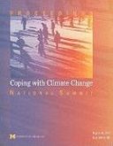Coping with Climate Change: National Summit Proceedings [With CD (Audio)]