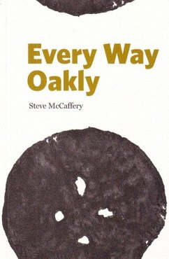 Every Way Oakly - McCaffery, Steve