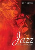 Jazz: The Australian Accent [With CD (Audio)]