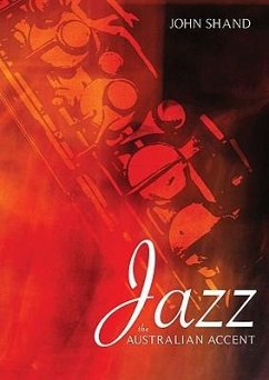 Jazz: The Australian Accent [With CD (Audio)] - Shand, John