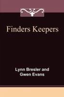 Finders Keepers - Bresler, Lynn & Evans Gwen