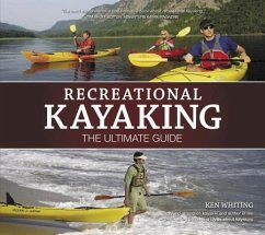Recreational Kayaking: The Ultimate Guide - Whiting, Ken