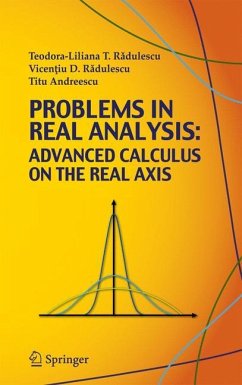 Problems in Real Analysis - Radulescu, Teodora-Liliana;Radulescu, Vicentiu D.;Andreescu, Titu