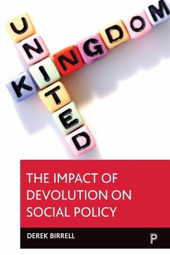 The impact of devolution on social policy - Birrell, Derek