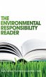 The Environmental Responsibility Reader - Bild 1