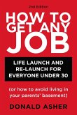 How to Get Any Job, Second Edition