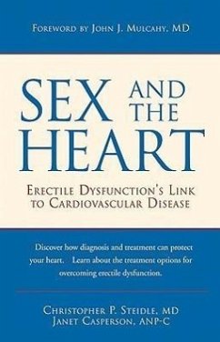 Sex and the Heart: Erectile Dysfunction's Link to Cardiovascular Disease - Steidle, Christopher P.; Casperson, Janet