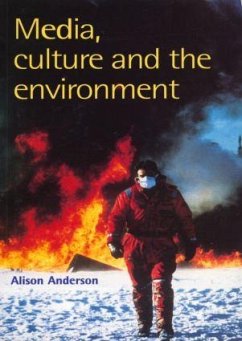 Media, Culture And The Environment - Anderson, Alison