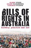 Bills of Rights in Australia: History, Politics and Law