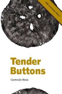 Tender Buttons - Stein, Gertrude
