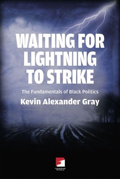 Waiting for Lightning to Strike - Gray, Kevin Alexander