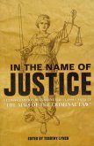 In the Name of Justice In the Name of Justice