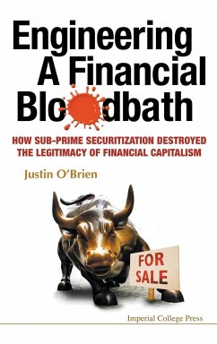 ENGINEERING A FINANCIAL BLOODBATH - Justin O'Brien