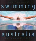 Swimming Australia: One Hundred Years